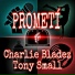 Tony Small feat. Charlie Bladez
