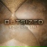 Outsized