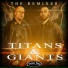 Titans & Giants