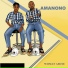 Amanono feat. T Samuel