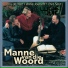Jan De Wet, Willie Joubert, Piet Smit