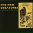 The New Creatures
