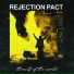 Rejection Pact