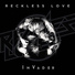 Reckless Love