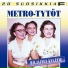 Metro-Tytöt