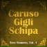 Tito Schipa, Amelita Galli Curci