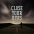 Close Your Eyes