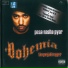 Bohemia, Sha One