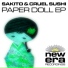 Cruelsushi, Sakito