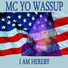 MC YO WASSUP