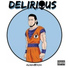 Deliri0us