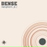 Dense