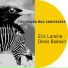 Denis Badault, Eric Lareine