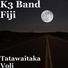 K3 Band Fiji