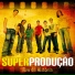 Banda Superprodução