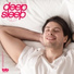Deep Sleep