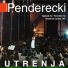 Penderecki: Utrenja