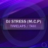 DJ Stress (M.C.P)