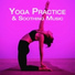 Internal Yoga, Yoga Workout Music, Yoga Music