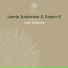 Owain K, Jamie Anderson