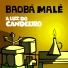 Baobá Malê feat. Pai Nagô, Blec Paulo