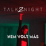 TALK2NIGHT
