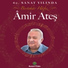 Amir Ateş Korosu