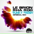 Le Brion, Rha Roo
