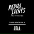 Redux Saints, DJ IDeal