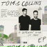 Tom & Collins feat. XAXO