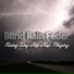 Blind Rain Feder