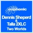 Dennis Shepherd & Talla2XLC