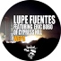 Lupe Fuentes, Cypress Hill