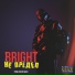 Bright