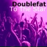 Doublefat