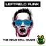 Leftfield Funk