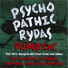 Psychopathic Rydas