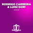 Rodrigo Carreira, Luigi Gori