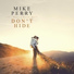 Mike Perry feat. Willemijn May [drivemusic.me]