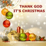Thank God It's Christmas