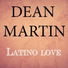 Dean Martin - Love (Your Spell Is Everywhere)