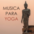 Musica para Yoga Specialistas