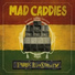 Mad Caddies