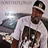 Infamous Haze, Young Buck