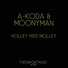 A-KODA & MoonyMan