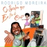 Rodrigo Moreira feat. Marcelinho Moreira