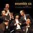 ensemble six