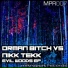 orman bitch feat nikk tekk