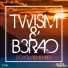 Twism & B3RAO