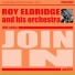Roy Eldridge and his Orchestra